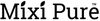 MixiPure